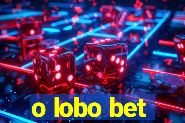 o lobo bet